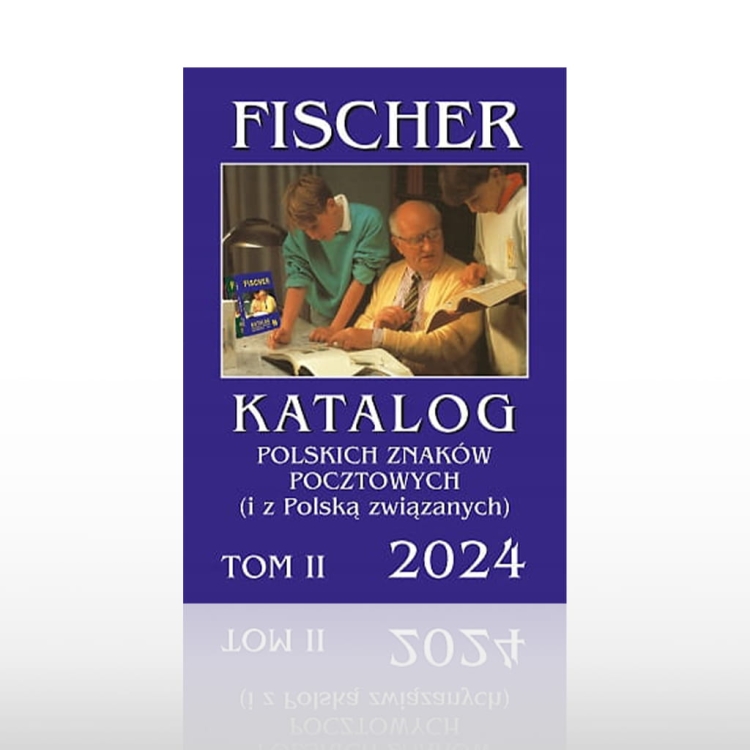 KATALOG POLSKICH ZNAKÓW POCZTOWYCH TOM 2 FISCHER 2024